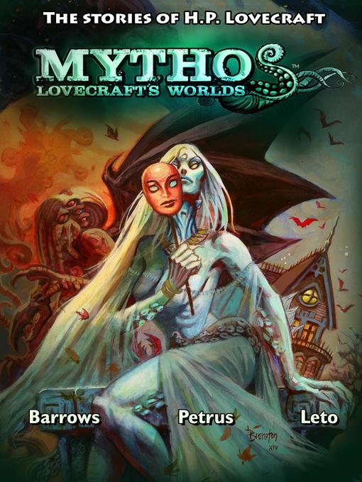 Title details for Mythos: Lovecraft's Worlds by Brandon Barrows - Available